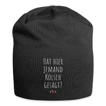 Hat Hier Jemand Kölsch Gesagt Kölner Karneval Köln - Jersey-Beanie - Schwarz - Vorne