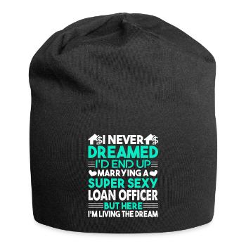 Loan Officer Marrying A Super Sexy Loan Officer - Jersey Beanie - black - Front