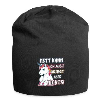 Nett kann ich auch, bringt aber nichts! Einhorn - Jersey-Beanie - Schwarz - Vorne