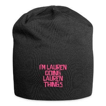 Je suis Lauren en train de faire des choses à Lauren - Bonnet en jersey - noir - Devant