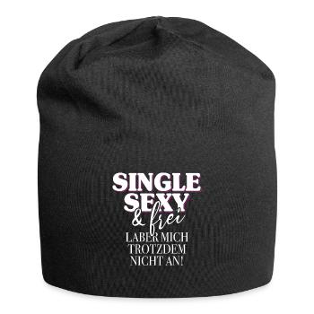 Single Sexy Frei Laber Mich Trotzdem Nicht An Solo - Jersey-Beanie - Schwarz - Vorne