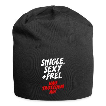 Single Sexy Hau Trotzdem Ab Anti Flirt Anmachen - Jersey-Beanie - Schwarz - Vorne