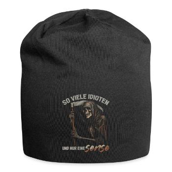 So viele Idioten und nur eine Sense Humorvoll - Jersey-Beanie - Schwarz - Vorne