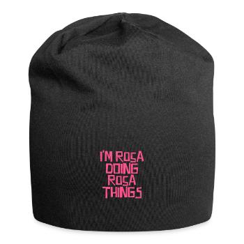 Je suis Rosa en train de faire des choses à Rosa - Bonnet en jersey - noir - Devant