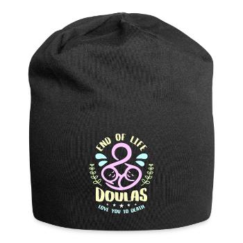 Doula Fin De Vie Doulas Love You Compagnon de naissance - Bonnet en jersey - noir - Devant