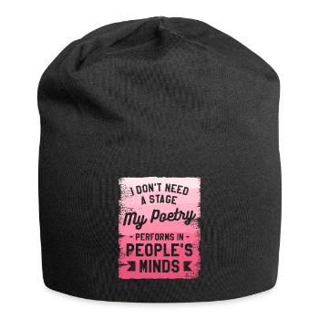 Ich brauche keine Bühne, auf der meine Poesie auftritt - Jersey-Beanie - Schwarz - Vorne