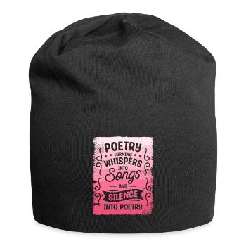 Poetry Turning Whispers Into Songs And Silence - Jersey Beanie - black - Front
