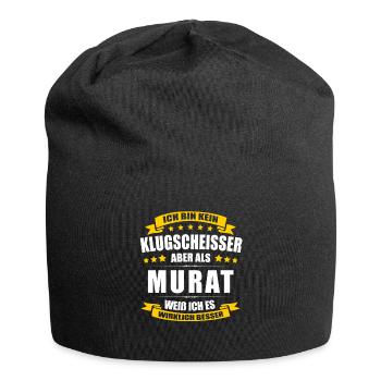 Name Murat Vorname Klugscheisser Namenstag - Jersey-Beanie - Schwarz - Vorne