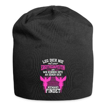 Leg dich nicht mit einer Ergotherapeutin an - Jersey-Beanie - Schwarz - Vorne
