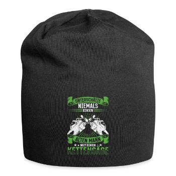 Unterschätze niemals ein alten Mann mit Kettensäge - Jersey-Beanie - Schwarz - Vorne