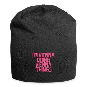 Je suis Vienne en train de faire des choses à Vienne - Bonnet en jersey - noir - Devant