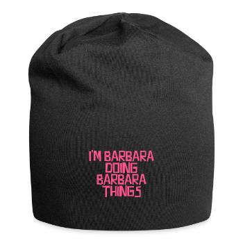 I'm Barbara doing Barbara things - Jersey-Beanie - Schwarz - Vorne
