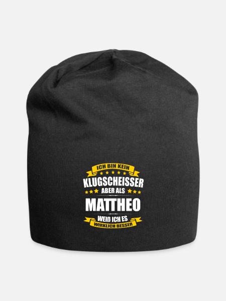 Name Mattheo Vorname Klugscheisser Namenstag - Jersey-Beanie - Schwarz