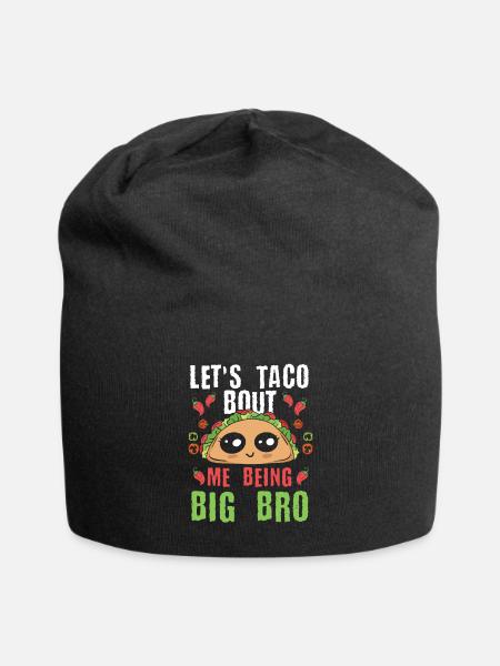 Taco Big Bro Lustiges Nacho Bruder Geschenk - Jersey-Beanie - Schwarz