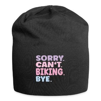 Sorry Can't Biking Bye Funny Biking - Jersey-Beanie - Schwarz - Vorne