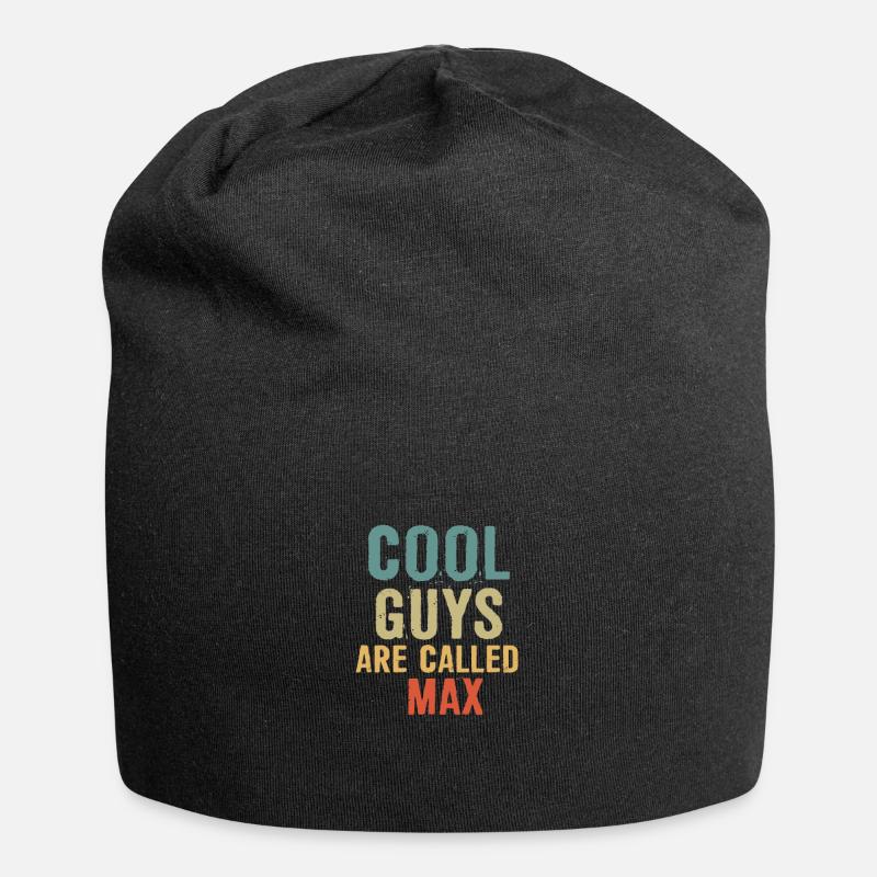 Cool guys are called Max - Jersey-Beanie - Schwarz