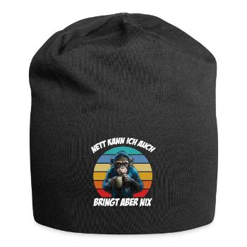 Affe Nett Kann Ich Auch Bringt Aber Nix - Jersey-Beanie - Schwarz - Vorne