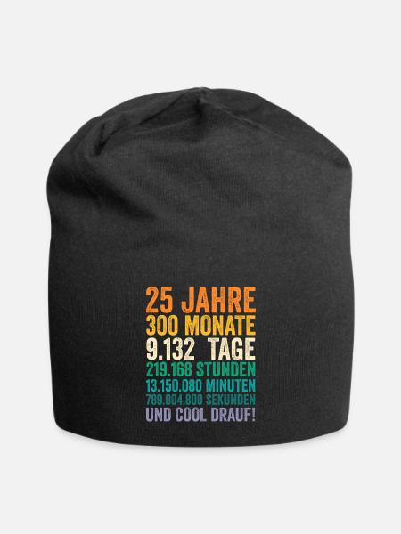 25 Jahre Fünfundzwanzigster Geburtstag - Jersey-Beanie - Schwarz