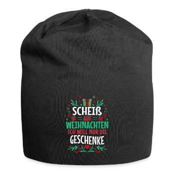 Scheiß auf Weihnachten ich will nur die Geschenke - Jersey-Beanie - Schwarz - Vorne