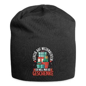 Scheiß auf Weihnachten ich will nur die Geschenke - Jersey-Beanie - Schwarz - Vorne