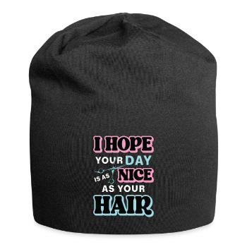 Hairstylist I Hope Your Day Is As Nice Haircutter - Jersey Beanie - black - Front