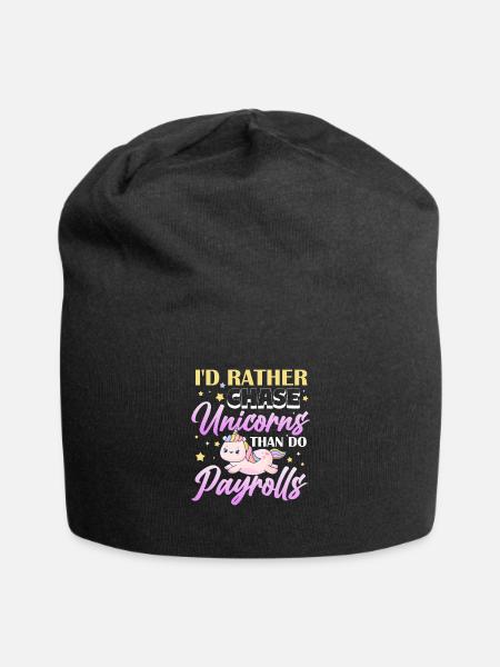 Je préfère courir après les licornes plutôt que de faire de la paie - Bonnet en jersey - noir