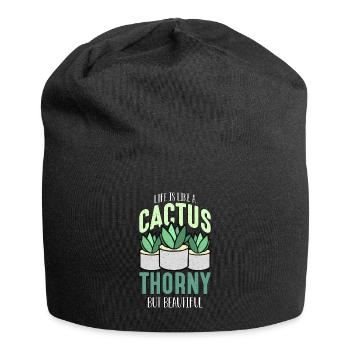 Succulent Life Is Like A Cactus Thorny Plant Lover - Jersey Beanie - black - Front