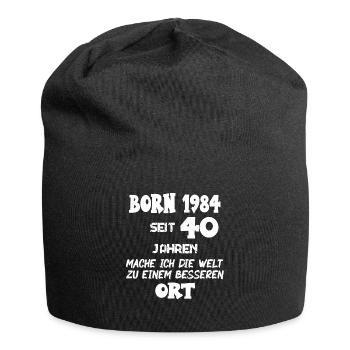 Born 1984 seit 40 Jahren mache ich 40. Geburtstag - Jersey-Beanie - Schwarz - Vorne