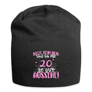 Bitte kein Neid weil ich mit 20 so gut aussehe! - Jersey-Beanie - Schwarz - Vorne