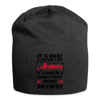Ce n’est pas grave si vous n’aimez pas le tir à l’arc - Bonnet en jersey - noir - Devant