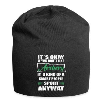 Ce n’est pas grave si vous n’aimez pas le tir à l’arc - Bonnet en jersey - noir - Devant
