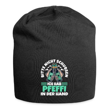 Bitte nicht schubsen ich hab Pfeffi in der Hand - Jersey-Beanie - Schwarz - Vorne