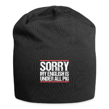 Sorry my english is under all pig Denglish - Jersey Beanie - black - Front