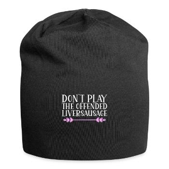 Ne jouez pas à la saucisse de foie offensée. Danglais - Bonnet en jersey - noir - Devant