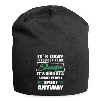 It's Okay If You Don't Like judo - Jersey-Beanie - Schwarz - Vorne