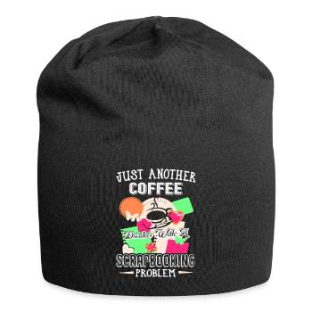 Coffee Drinker With Scrapbooking Problem - Jersey Beanie - black - Front