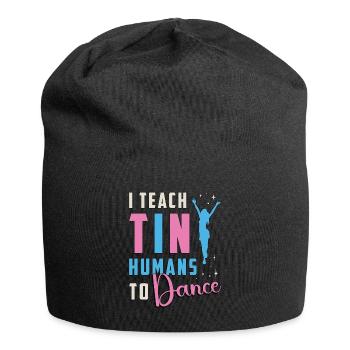 Dance Moves I Teach Tiny Humans To Loves Dancing - Jersey Beanie - black - Front