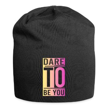 Soyez vous-même ! Confiance en soi, pensée positive, motivation - Bonnet en jersey - noir - Devant