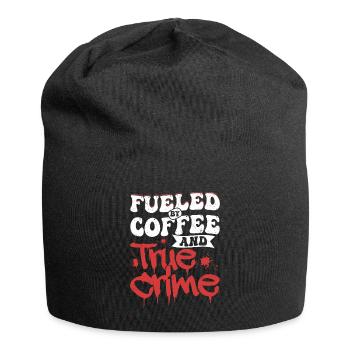 Fueled By Coffee & True Crime Serial Killer Murder - Jersey-Beanie - Schwarz - Vorne