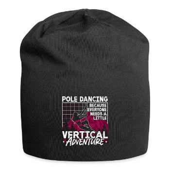 Pole dance parce que tout le monde a besoin de pole fitness - Bonnet en jersey - noir - Devant