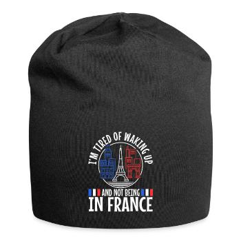 Im tired of waking up and not being in France - Jersey Beanie - black - Front