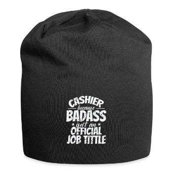 Cashier because Badass Isn't an official Job Title - Jersey Beanie - black - Front