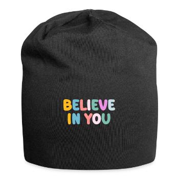 Soyez vous-même ! Confiance en soi, pensée positive, motivation - Bonnet en jersey - noir - Devant