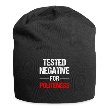 Poli? Négatif! Vraiment! - Bonnet en jersey - noir - Devant