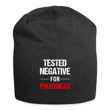 Polite? Negative! Really! - Jersey Beanie - charcoal grey - Front