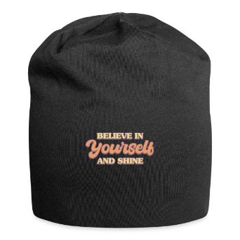 Soyez vous-même ! Confiance en soi, pensée positive, motivation - Bonnet en jersey - noir - Devant