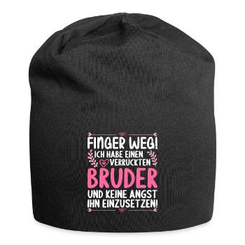Finger weg ich habe einen verrückten Bruder - Jersey-Beanie - Schwarz - Vorne