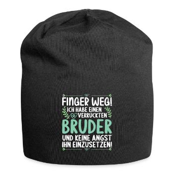 Finger weg ich habe einen verrückten Bruder - Jersey-Beanie - Schwarz - Vorne