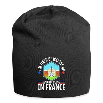 Im tired of waking up and not being in France - Jersey Beanie - black - Front