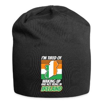 Im tired of waking up and not being in Ireland - Jersey Beanie - black - Front